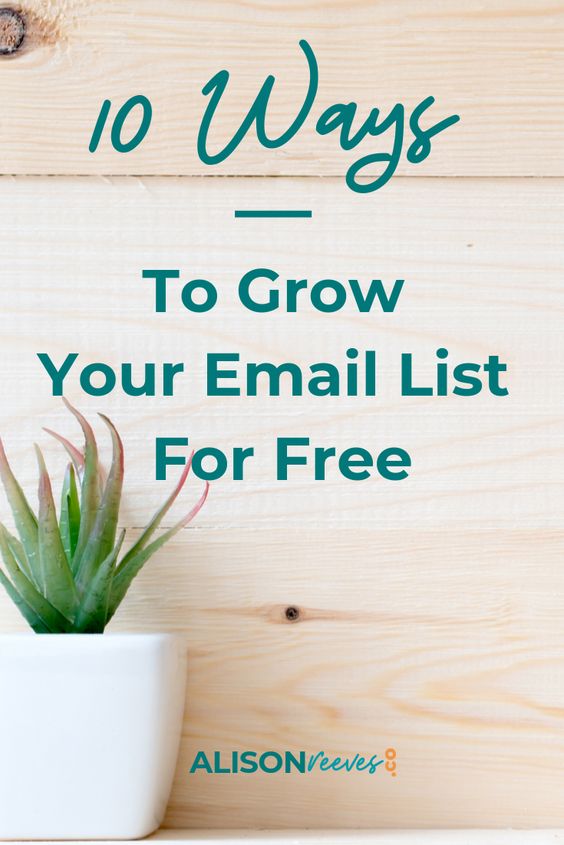 10 Ways to Build Your Email List