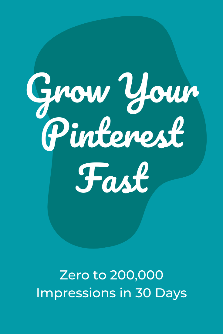How I Grew My Pinterest From 0 to 200,000 Impressions in 30 Days // 7 Steps