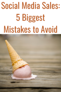 Social media sales, and the biggest mistakes you can make to trip yourself up.