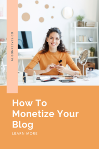 How to monetize your blog - successfully.