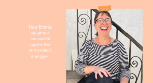 How Emma is running her copywriting business her own way.