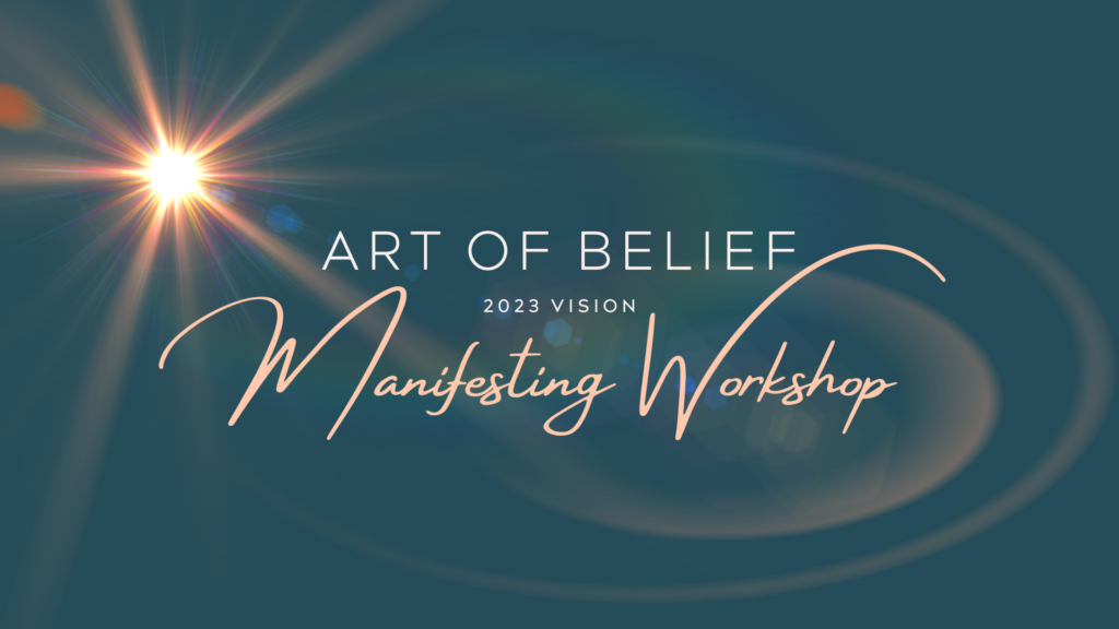 art if belief: How to Manifest in Your Business